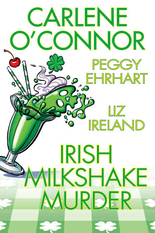 Cover of Irish Milkshake Murder