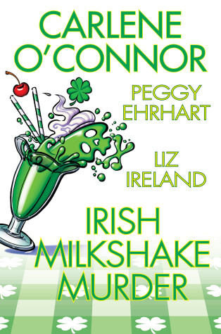 Book cover for Irish Milkshake Murder