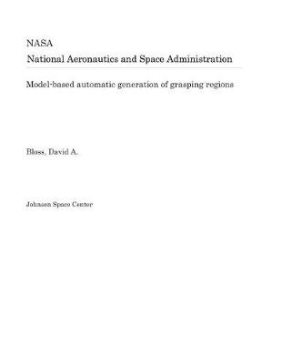 Book cover for Model-Based Automatic Generation of Grasping Regions