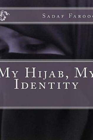 Cover of My Hijab, My Identity