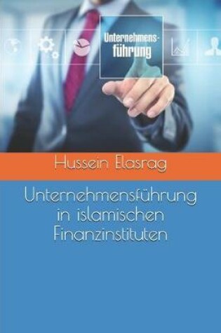 Cover of Unternehmensfuhrung in islamischen Finanzinstituten