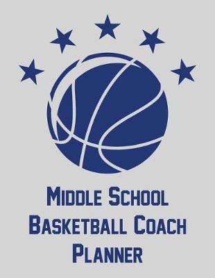 Book cover for Middle School Basketball Coach Planner