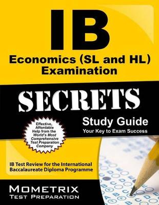 Cover of IB Economics (SL and Hl) Examination Secrets Study Guide