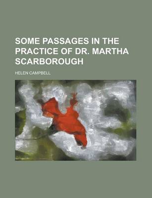 Book cover for Some Passages in the Practice of Dr. Martha Scarborough