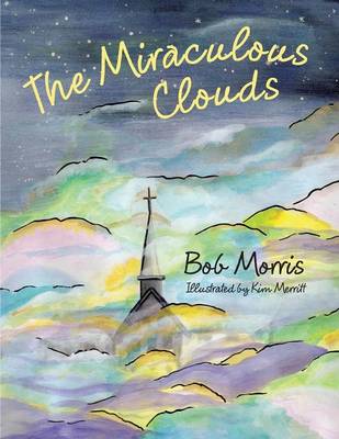 Book cover for The Miraculous Clouds