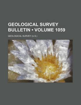 Book cover for Geological Survey Bulletin (Volume 1059)