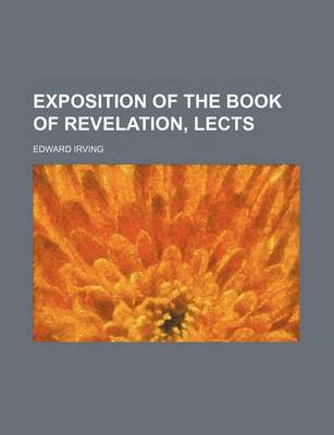 Book cover for Exposition of the Book of Revelation, Lects