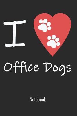 Book cover for I love office dogs