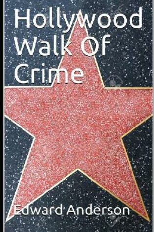 Cover of Hollywood Walk Of Crime