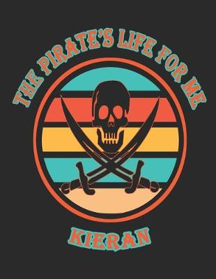 Book cover for The Pirate's Life For Me Kieran