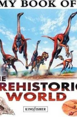 Cover of My Book of the Prehistoric World