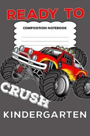 Cover of Ready to crush kindergarten