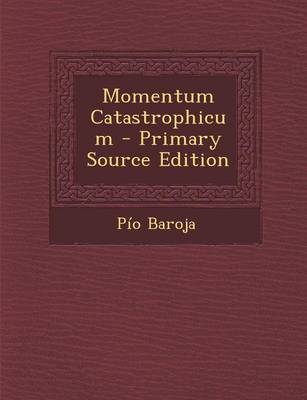 Book cover for Momentum Catastrophicum - Primary Source Edition