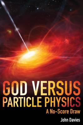 Book cover for God versus Particle Physics