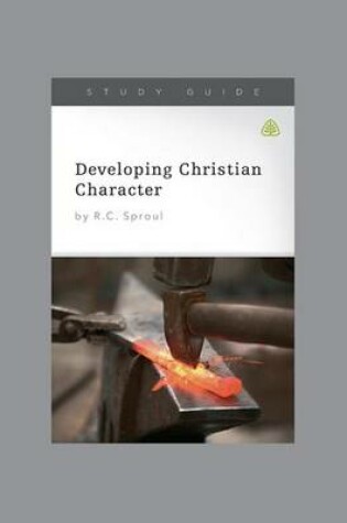 Cover of Developing Christian Character
