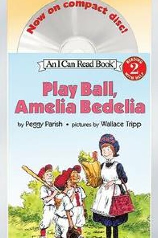 Cover of Play Ball, Amelia Bedelia Book and CD