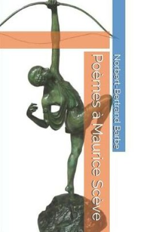 Cover of Poèmes à Maurice Scève