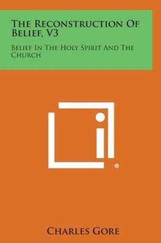 Cover of The Reconstruction of Belief, V3