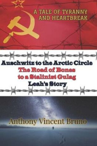 Cover of Auschwitz to the Arctic Circle