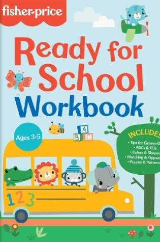 Cover of Fisher-Price: Ready for School Workbook