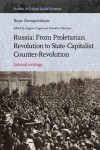 Book cover for Russia: From Proletarian Revolution to State-Capitalist Counter-Revolution