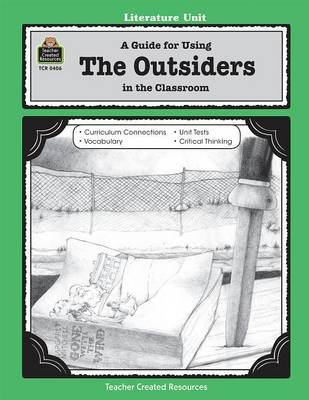 Book cover for A Guide for Using the Outsiders in the Classroom