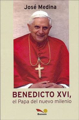 Book cover for Benedicto XVI, El Papa del Nuevo Milenio