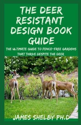 Book cover for The Deer Resistant Design Book Guide