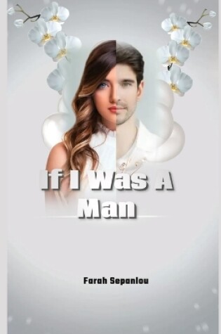 Cover of If I Was A Man