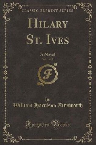 Cover of Hilary St. Ives, Vol. 1 of 2
