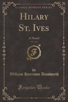 Book cover for Hilary St. Ives, Vol. 1 of 2