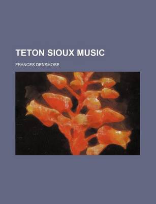 Book cover for Teton Sioux Music