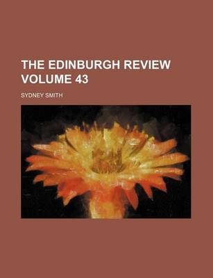 Book cover for The Edinburgh Review Volume 43