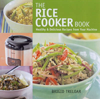 Book cover for The Rice Cooker Book