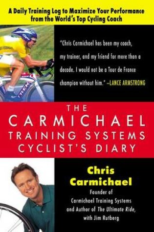 Cover of The Carmichael Training Systems Cyclist's Diary