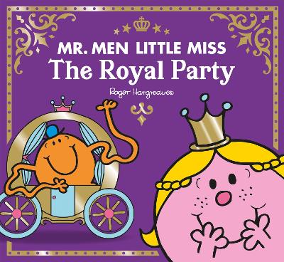 Book cover for Mr Men Little Miss The Royal Party