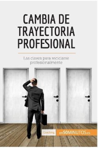 Cover of Cambia de trayectoria profesional