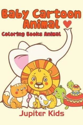 Cover of Baby Cartoon Animals