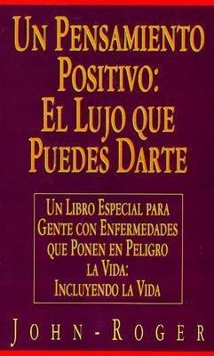 Book cover for Un Pensamiento Positivo, El Lujo que Puedes Darte