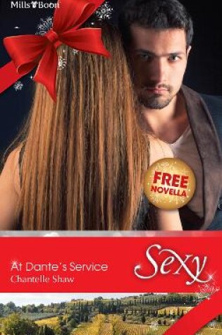 Cover of Sexy Single Plus Bonus Novella/At Dante's Service/The Playboy's Seduction