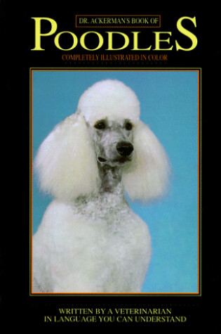 Cover of Dr. Ackerman's Book of Poodles