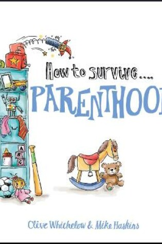 Cover of How to Survive Parenthood