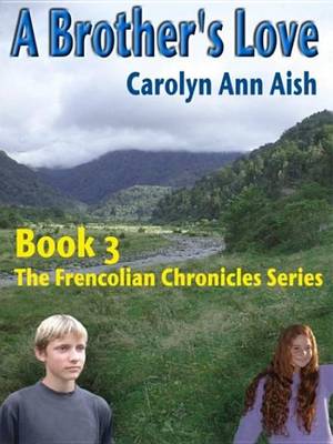 Book cover for The Frencolian Chronicles Book 3