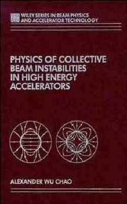 Cover of Physics of Collective Beam Instabilities in High Energy Accelerators