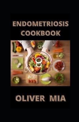 Book cover for Endometriosis Cookbook