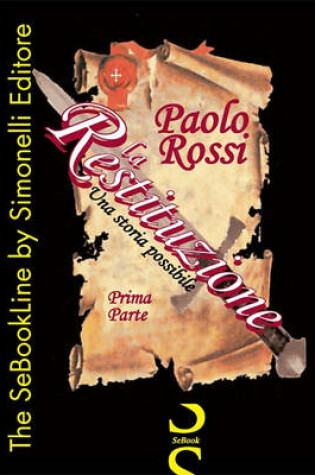 Cover of La Restituzione - Una Storia Possibile - Prima Parte