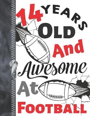 Book cover for 14 Years Old and Awesome at Football