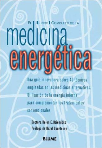 Cover of El Libro Completo de La Medicina Energetica