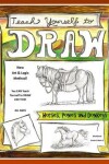 Book cover for Teach Yourself to Draw - Horses, Ponies and Donkeys