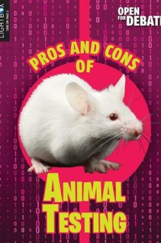 Cover of Pros and Cons of Animal Testing